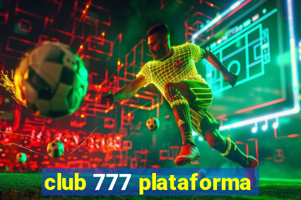 club 777 plataforma